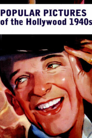 Cover of POPULAR PICTURES OF THE HOLLYWOOD 1940s