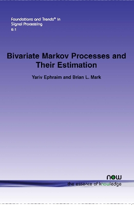 Cover of Bivariate Markov Processes and Their Estimation