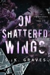 Book cover for On Shattered Wings