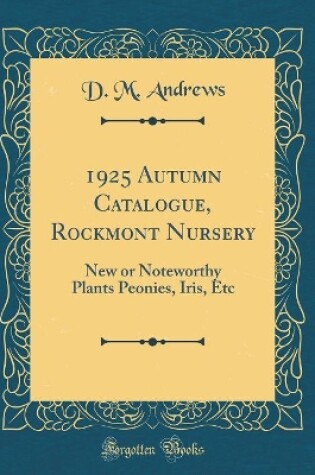 Cover of 1925 Autumn Catalogue, Rockmont Nursery