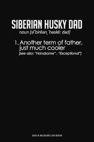 Cover of Siberian Husky Dad Definition
