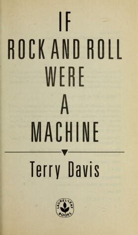 Book cover for If Rock and Roll Were a Machine