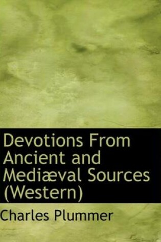 Cover of Devotions from Ancient and Medi Val Sources (Western)