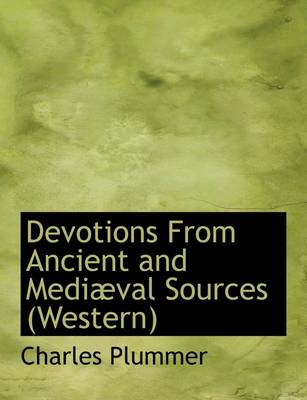 Book cover for Devotions from Ancient and Medi Val Sources (Western)