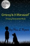 Book cover for Granny is a Werewolf