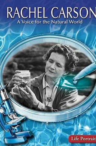 Cover of Rachel Carson: A Voice for the Natural World