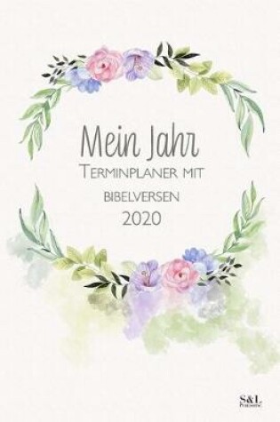 Cover of Mein Jahr Terminplaner mit Bibelversen 2020