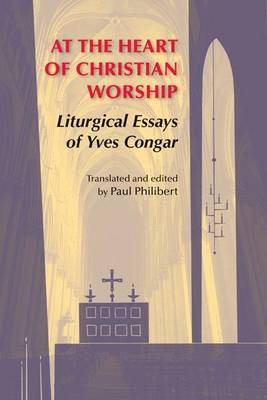 Book cover for At the Heart of Christian Worship