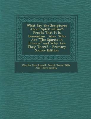 Book cover for What Say the Scriptures about Spiritualism?