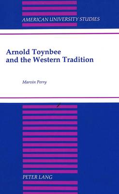 Cover of Arnold Toynbee and the Western Tradition