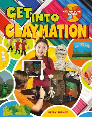 Book cover for Get into Claymation