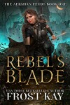 Book cover for Rebel's Blade