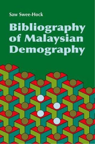 Cover of Bibliography of Malaysian Demography