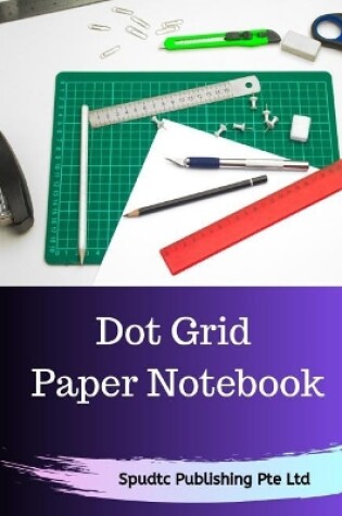 Cover of Dot Grid Paper Notebook