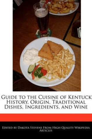 Cover of A Guide to the Cuisine of Kentucky