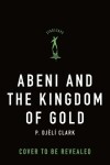 Book cover for Abeni and the Kingdom of Gold