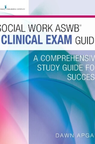 Cover of Social Work ASWB Clinical Exam Guide