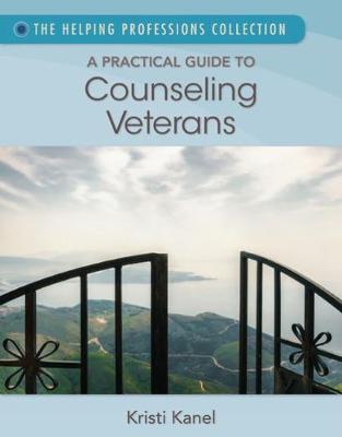 Book cover for A Practical Guide to Counseling Veterans