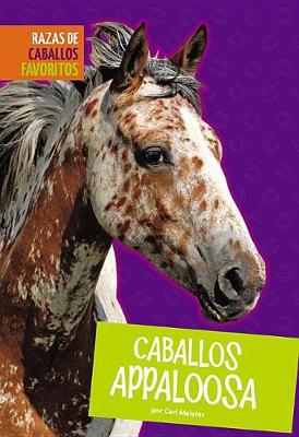 Book cover for Caballos Appaloosa