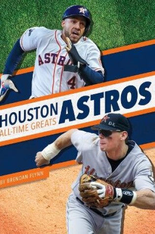 Cover of Houston Astros All-Time Greats