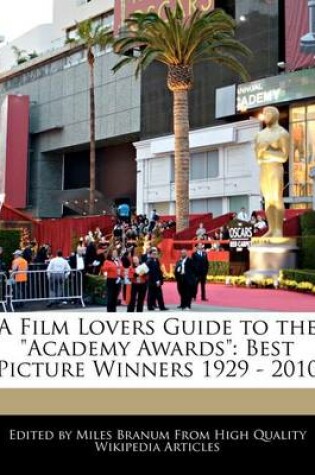 Cover of A Film Lovers Guide to the Academy Awards