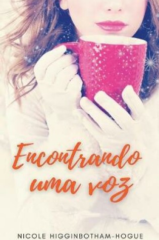 Cover of Encontrando uma voz