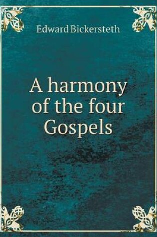 Cover of A harmony of the four Gospels