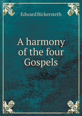 Book cover for A harmony of the four Gospels