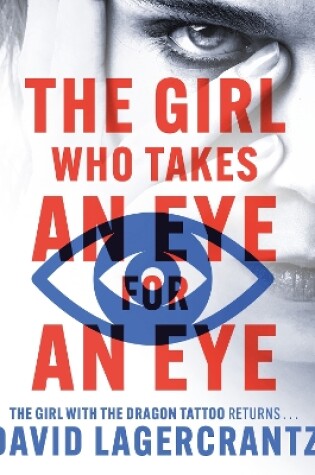 Cover of The Girl Who Takes an Eye for an Eye