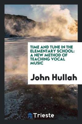 Book cover for Time and Tune in the Elementary School