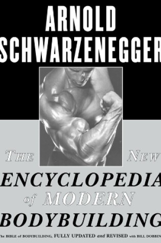 Cover of The New Encyclopedia of Modern Bodybuilding