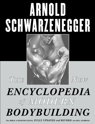 Book cover for The New Encyclopedia of Modern Bodybuilding