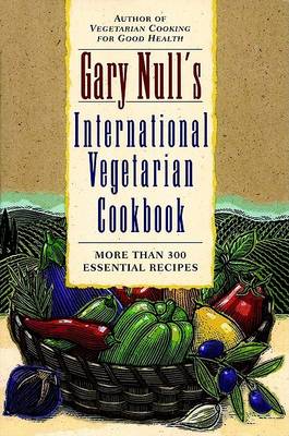 Book cover for Gary Null's International Vegetarian Cookbook
