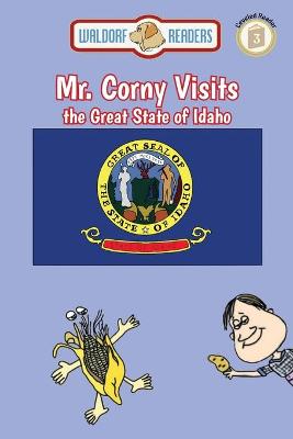Book cover for Mr. Corny Visits the Great State of Idaho