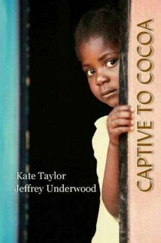 Cover of Captive To Cocoa