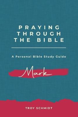 Book cover for Praying Through Mark