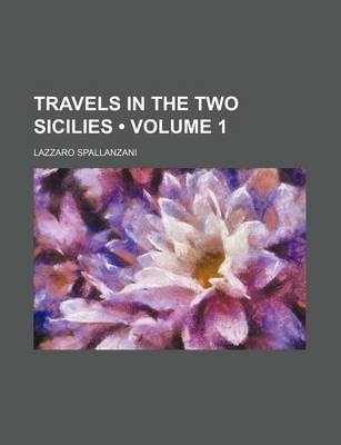 Book cover for Travels in the Two Sicilies (Volume 1)