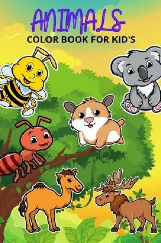 Cover of Animals Color Book For Kids