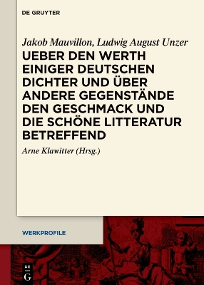 Cover of Ueber Den Werth Einiger Deutschen Dichter Und Über Andere Gegenstände Den Geschmack Und Die Schöne Litteratur Betreffend