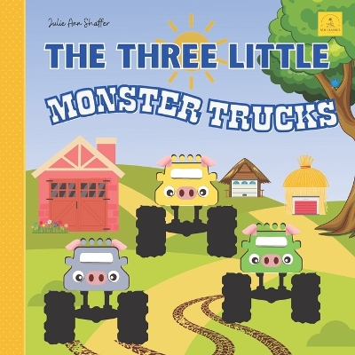 Book cover for The Three Little Monster Trucks