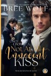 Book cover for Once Upon a Not at all Innocent Kiss