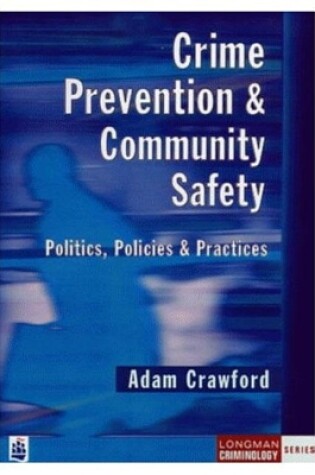 Cover of Crime Prevention and Community Safety