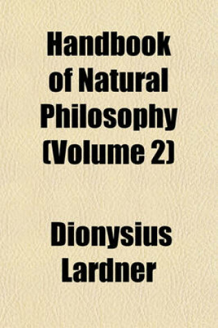 Cover of Handbook of Natural Philosophy (Volume 2)