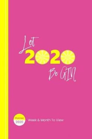 Cover of Let 2020 Be Gin
