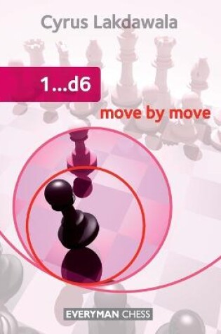 Cover of 1...D6: Move by Move