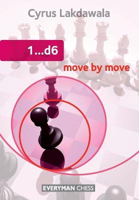 Book cover for 1...D6: Move by Move