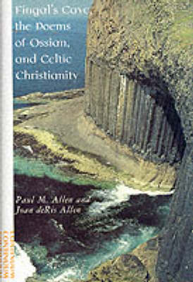 Book cover for Fingal's Cave, the Poems of Ossian and Celtic Christianity