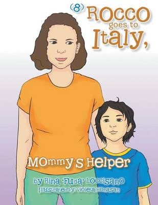 Book cover for (8) Rocco Goes to Italy, Mommy's Helper