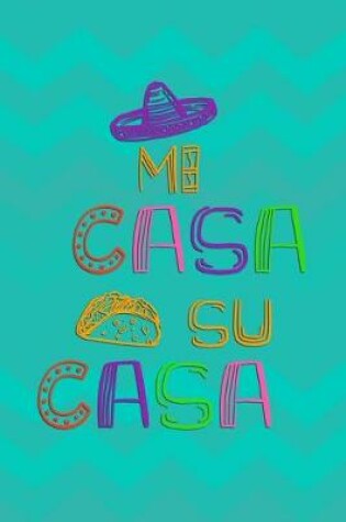 Cover of Mi Casa Su Casa