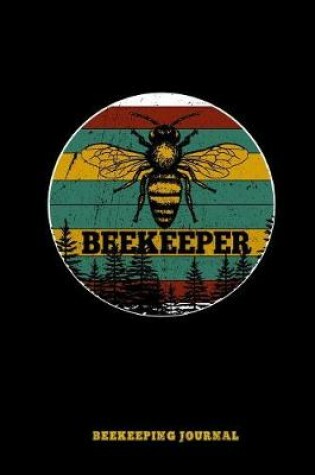 Cover of Beekeeper Beekeeping Journal